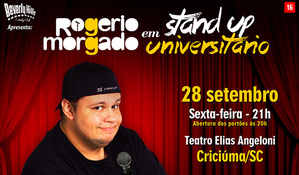 Ingresso para o espetáculo de Rogerio Morgado em Stand Up Universitário, no dia 28 de setembro, sexta-feira, às 21h, no Teatro Elias Angeloni