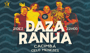 DAZARANHA! 1 ingresso pista unissex para o show do Dazaranha + 1 Copo 300ml de Chopp Destroyer, dia 21 de dezembro no Colher de Chá
