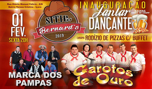 Jantar dançante de inauguração do Sítio do Bernard's com rodizio de pizzas e buffet + show nacional dos Garotos de Ouro e Marca dos Pampas