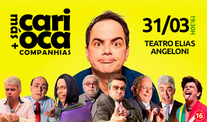 Ingresso para o espetáculo más companhias com Márvio Lúcio o Carioca dia 31 de março, domingo às 19h30m no Teatro Elias Angeloni
