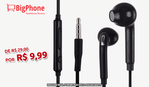 Fones de ouvidos intra auricular emborrachado na BigPhone no Centro de Criciúma, válido de segunda a sábado